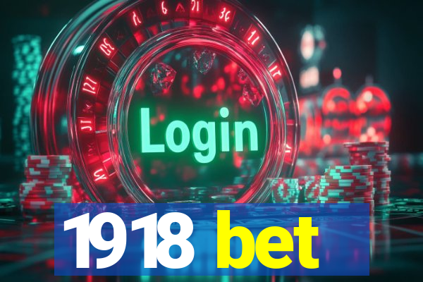 1918 bet